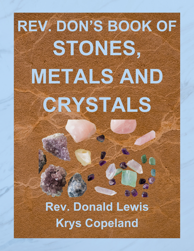 Rev. Don's Book of Stones, Metals, and Crystals (paperback) (pre-order)