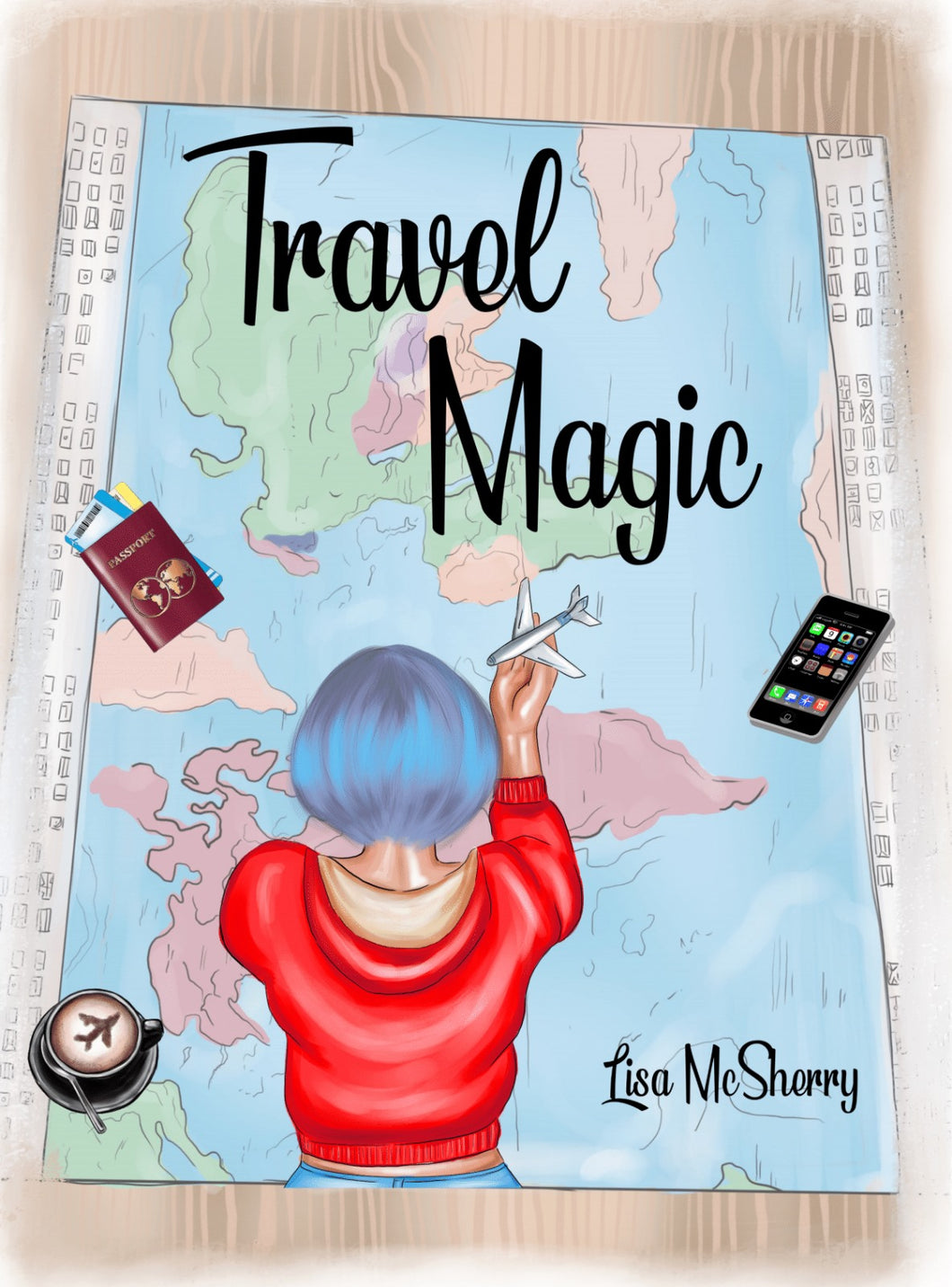 Travel Magic by Lisa McSherry (eBook)