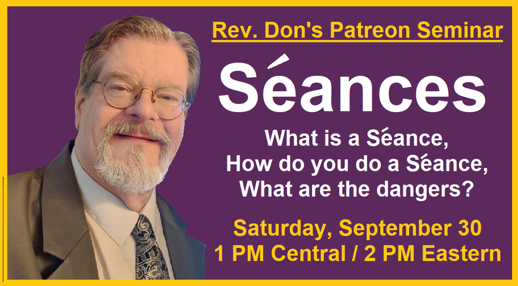 Rev Don's Seance Seminar